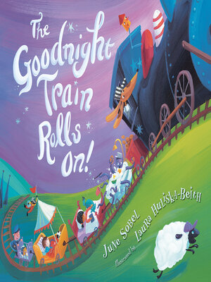 The Goodnight Train Rolls On! - ebook